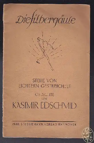 EDSCHMID = E. Schmid, Stehe von Lichtern... 1919