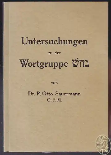 SAUERMANN, Untersuchungen zu der Wortgruppe nhs... 1951