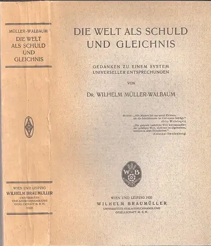 MÜLLER-WALBAUM, Die Welt als Schuld und... 1920