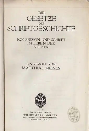 MIESES, Die Gesetze der Schriftgeschichte.... 1919