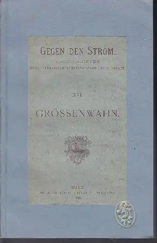 WENGRAF, Grössenwahn. 1888