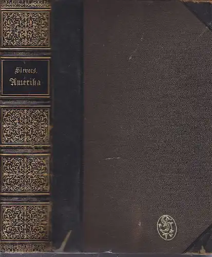 SIEVERS, Amerika. Eine allgemeine Landeskunde. 1894