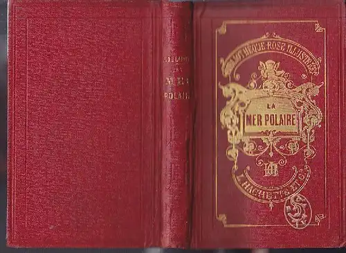 LANOYE, La Mer Polaire. Voyage de l'erèbe et de... 1864