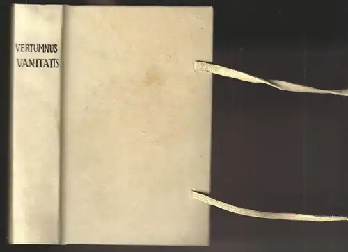 Vertumnus vanitatis. In XXIV Metrorum Schemata Poesi morali trigesies transforma