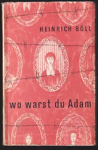 Wo warst du Adam. BÖLL, Heinrich.