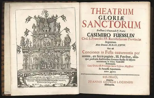 Theatrum gloriae sanctorum. Hoc est Conciones in Festa occurentia per annum [...