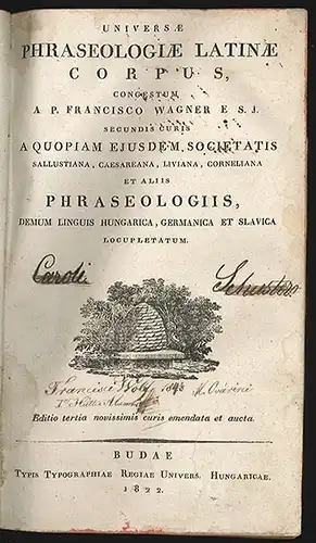 Universae phraseologiae latinae corpus. Secundis curis a quopiam ejusdem societa