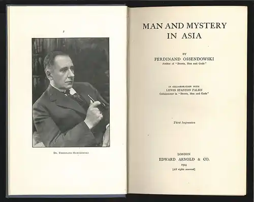 Man and mystery in Asia. OSSENDOWSKI, Ferdinand.