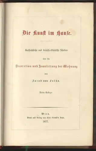 Die Kunst im Hause. Geschichtliche und kritisch-ästhetische Studien über die Dec