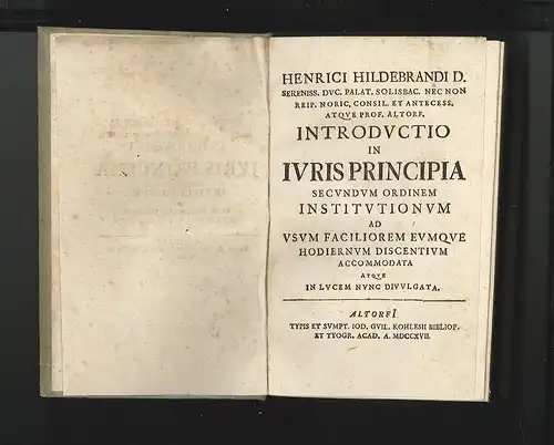 Introdvctio in Ivris Principia secundum ordinem Institvtionvm ad Vsvm faciliorem