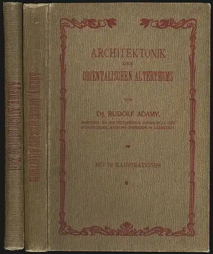 Architektonik des orientalischen Alterthums. ADAMY, Rudolf.