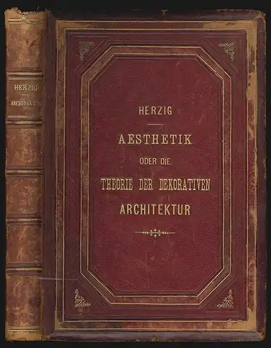 Die angewandte oder praktische Aesthetik oder die Theorie der dekorativen Archit