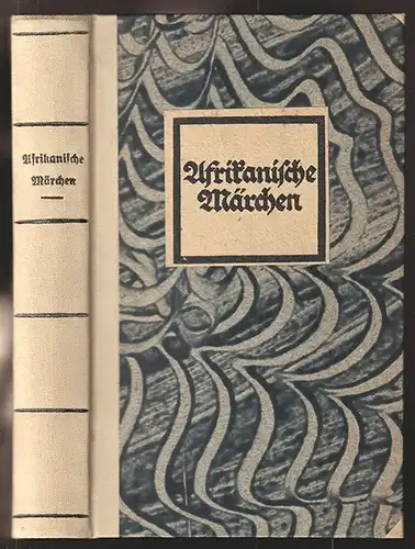 Afrikanische Märchen. MEINHOF, Carl (Hrsg.).