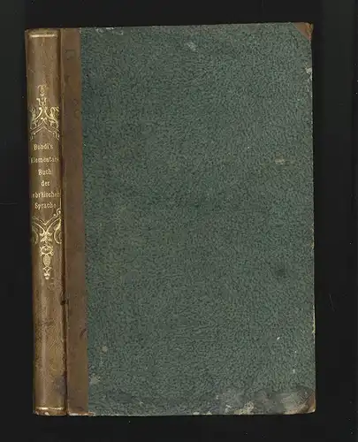 Theoretisch-praktisches Elementar-Buch der hebräischen Sprache. BONDI, E[lias].