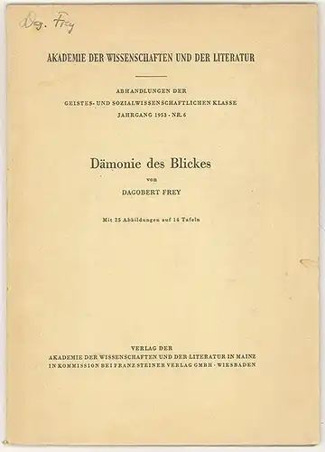 Dämonie des Blickes. FREY, Dagobert.