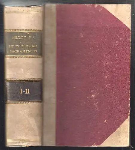 De Ecclesiae Sacramentis. Commentarius in tertiam partem S. Thomae. BILLOT, Ludo