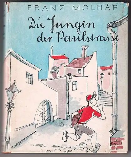 Die Jungen der Paulstrasse. MOLNAR, Franz.