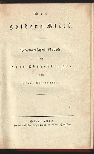 Das goldene Vließ. Dramatisches Gedicht in drei Abtheilungen. I. Der Gas 1116-23