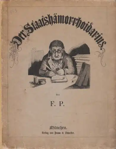 POCCI, Der Staatshämorrhoidarius. 1857