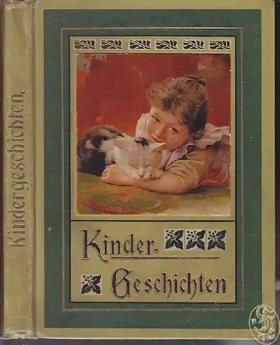 ARNDT, Neue Kindergeschichten. Für kleine Leute... 1900