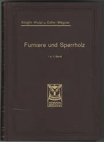 Furniere und Sperrholz. Einzige autorisierte und erweiterte deutsche Ausgabe. He