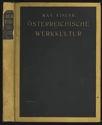 Österreichische Werkkultur. Herausg. vom österreichischen Werkbund. EISLER, Max.