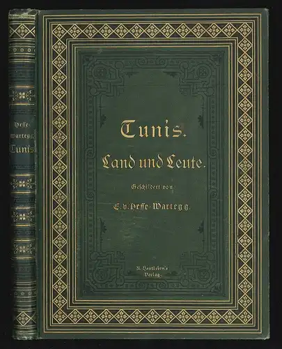 Tunis. Land und Leute. HESSE-WARTEGG, Ernst v.