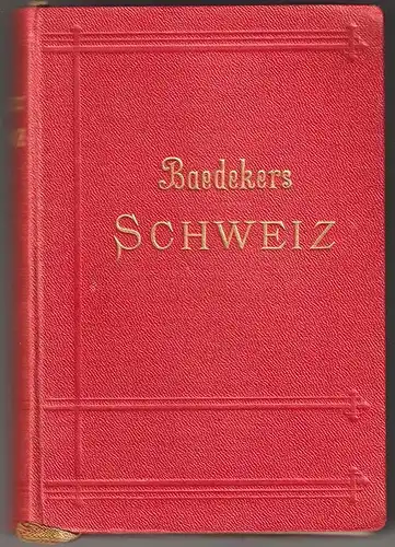 Die Schweiz nebst Chamonix, Luganer, Langen- und Comer See. Handbuch für Reisend