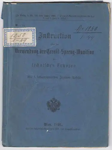 Instruction über die Verwendung der Ecrasit-Spreng-Munition der technischen Trup