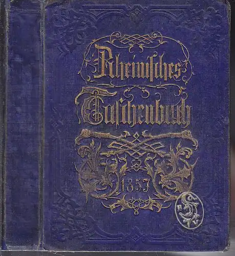 Rheinisches Taschenbuch auf das Jahr 1857. Mit Beiträgen von A. Schloenbach, P.