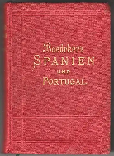 Spanien und Portugal. Handbuch für Reisende. BAEDEKER, Karl. 0216-11