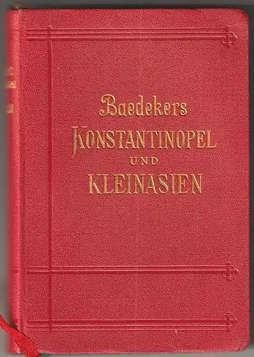 Konstantinopel und das westliche Kleinasien. Handbuch für Reisende. BAED 1335-23