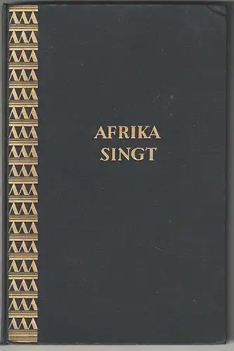 Afrika singt. Eine Auslese neuer afro-amerikanischer Lyrik. Übersetzung: Anna Nu