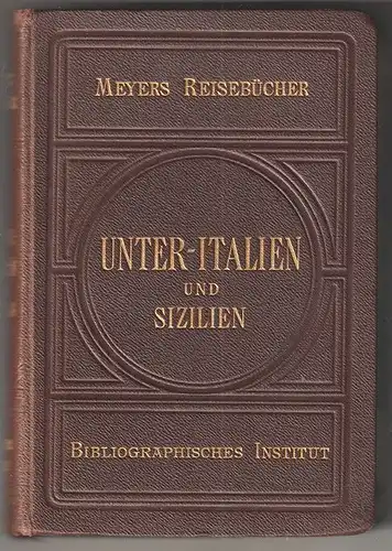 Unteritalien und Sizilien in neuer Bearbeitung. GSELL FELS, (Th.).