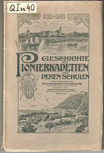 Geschichte der Pionierkadetten und deren Schulen. 1811-1911. Red. v. Karl Friedr