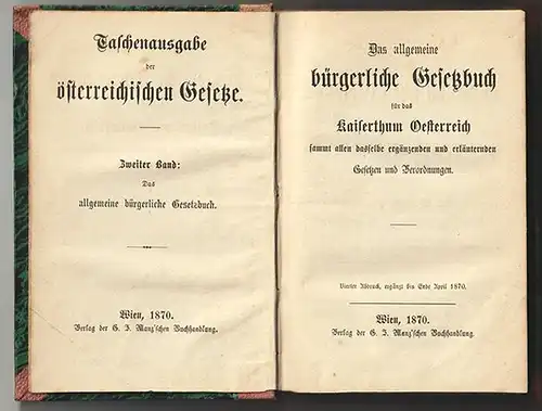 Das allgemeine bürgerliche Gesetzbuch für das Kaiserthum Oesterreich sammt allen