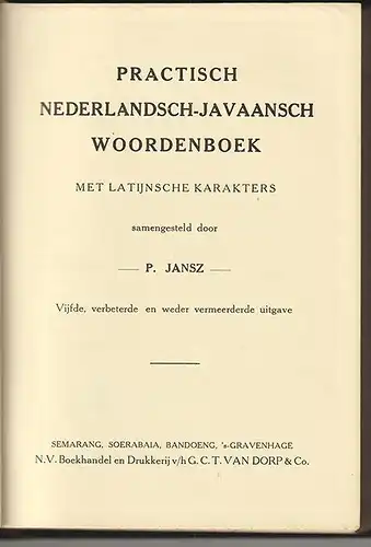 Practisch Nederlandsch-Javaansch Woordenboek. Met Latijnsche Karakters. JANSZ, P
