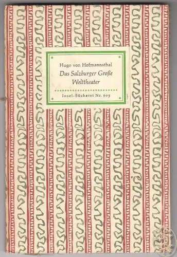 Das Salzburger Große Welttheater. HOFMANNSTHAL, Hugo v.