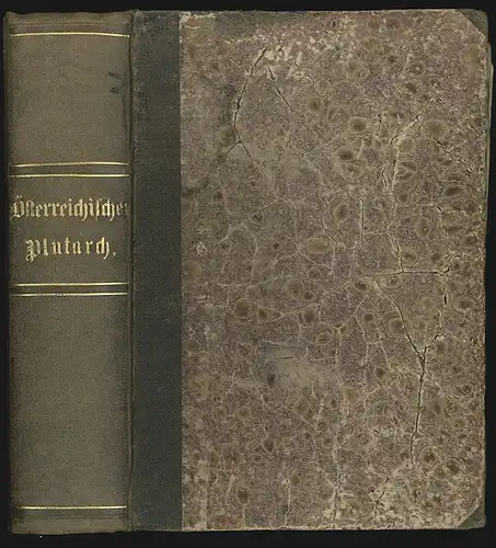 Oesterreichischer Plutarch, oder Leben und Bildnisse aller Regenten, und der ber