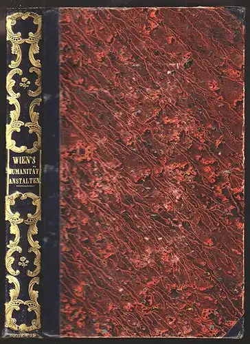 Darstellung der Humanitäts- und Heilanstalten im Erzherzogthume unter der Enns a