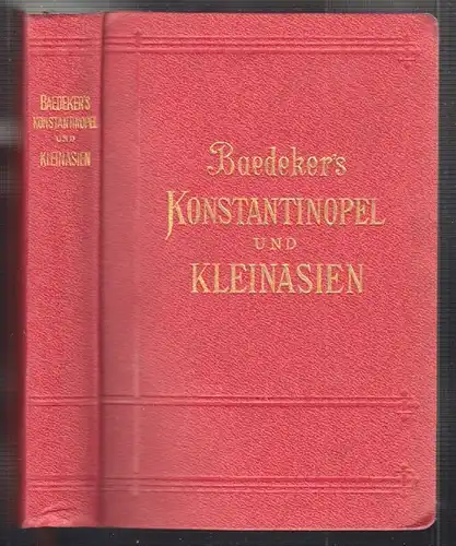 Konstantinopel und das westliche Kleinasien. Handbuch für Reisende. BAED 0858-07
