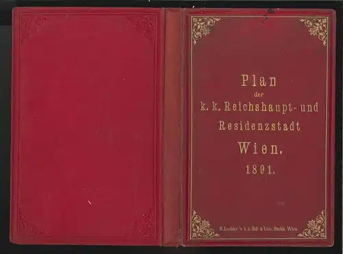 Plan der k. k. Reichshaupt- und Residenzstadt Wien im Masse 1: 25000. Herausgege
