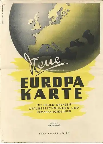 Neue Europakarte. Mit neuen Grenzen, Ortsbezeichnungen und Demarkationslinien. M