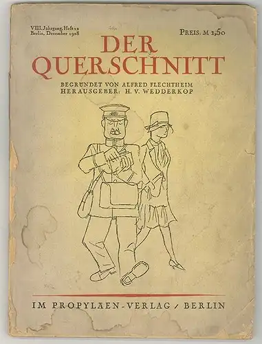 Der Querschnitt. Begründet von Alfred Flechtheim. Hrsg. H. v. Wedderkop. WEDDERK