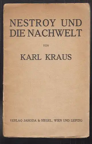 Nestroy und die Nachwelt. Zum 50. Todestage. Gesprochen im Großen Musikvereinssa