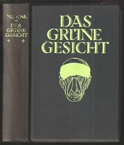 MEYRINK, Das grüne Gesicht. Ein Roman. 1917