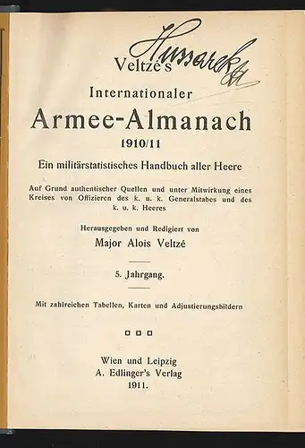 Internationaler Armee-Almanach 1910/11. Ein militärisch-statistisches Handbuch a