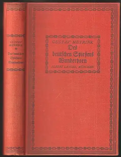 Des deutschen Spießers Wunderhorn. Gesammelte Novellen. MEYRINK, Gustav [eig. Gu