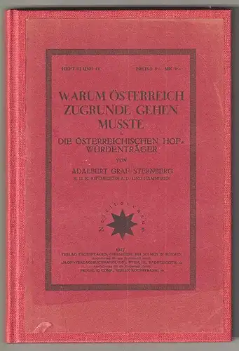 Warum Österreich zugrunde gehen mußte. I. Die österreichischen Hofwürden 1200-23