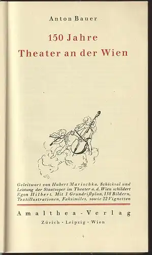 150 Jahre Theater an der Wien. BAUER, Anton.